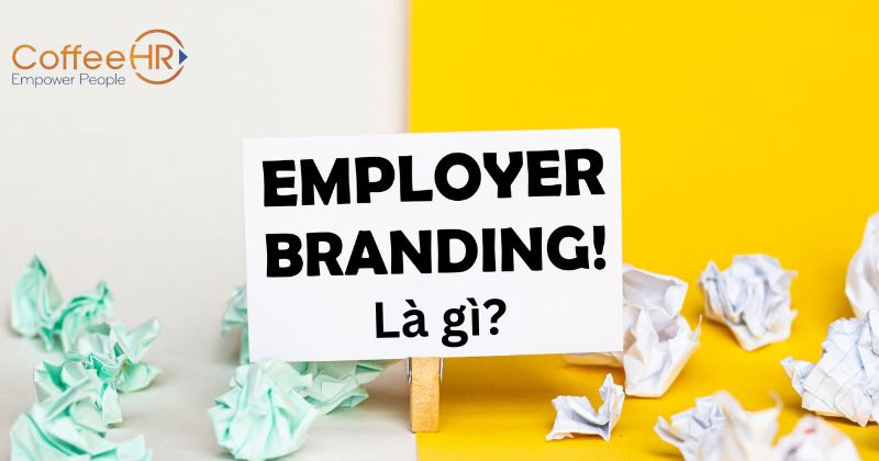 Employer Branding là gì