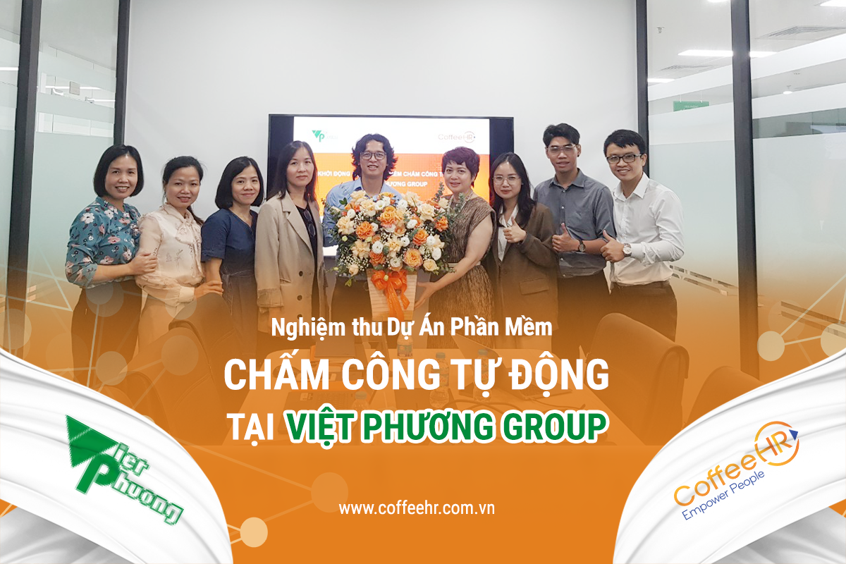 Nghiệm thu Dự án phần mềm Chấm công tự động tại Việt Phương Group