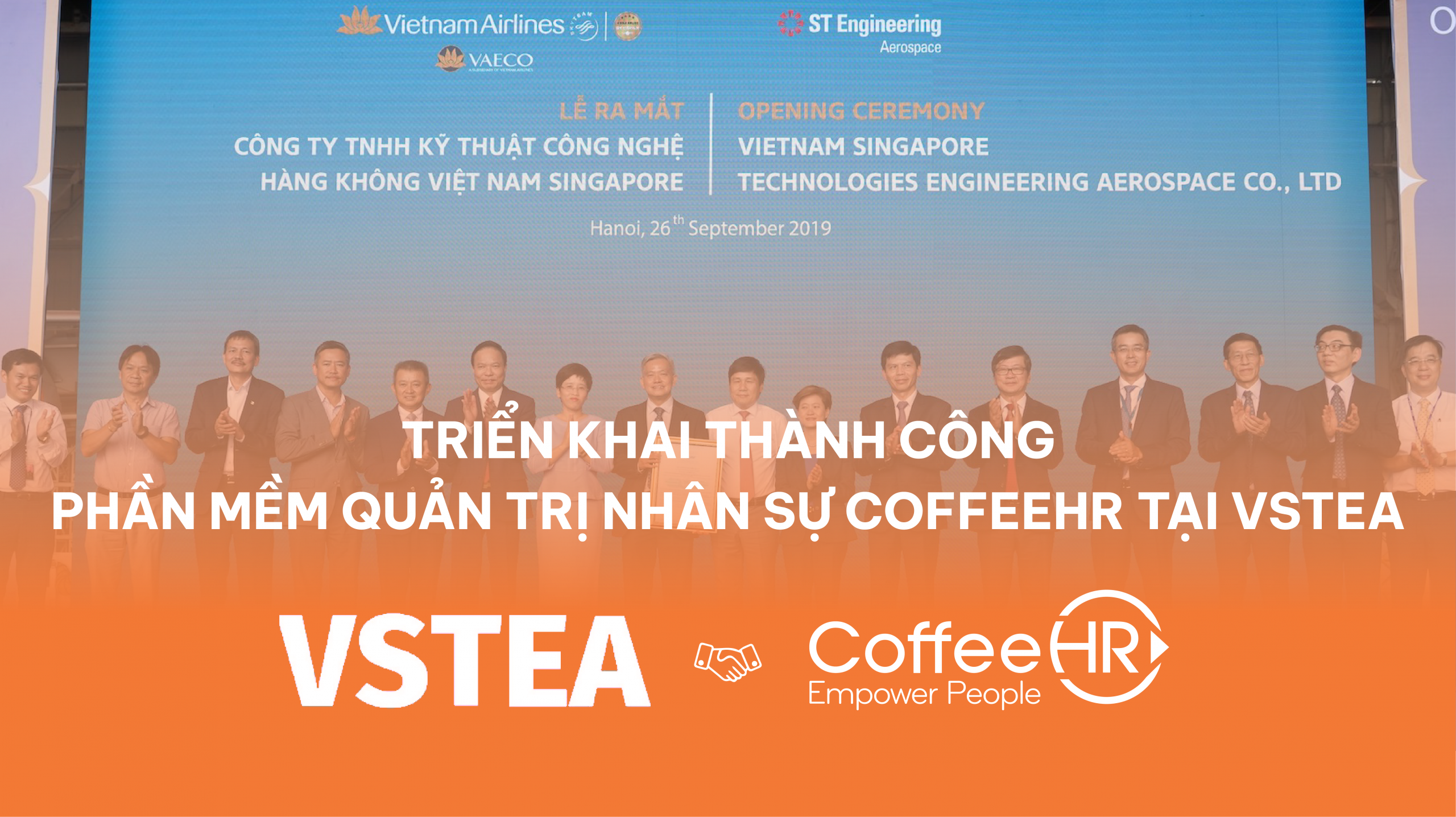 Triển khai thành công dự án quản trị nhân sự CoffeeHR tại VSTEA